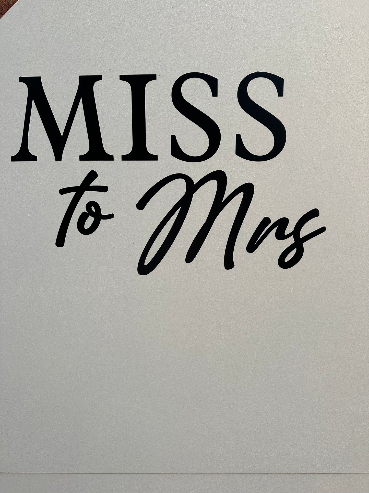 FOR HIRE - “Miss to Mrs” White Backdrop Event Board – Large